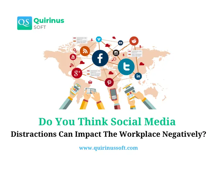 Do You Think Social Media Distractions Can Impact The Workplace Negatively?