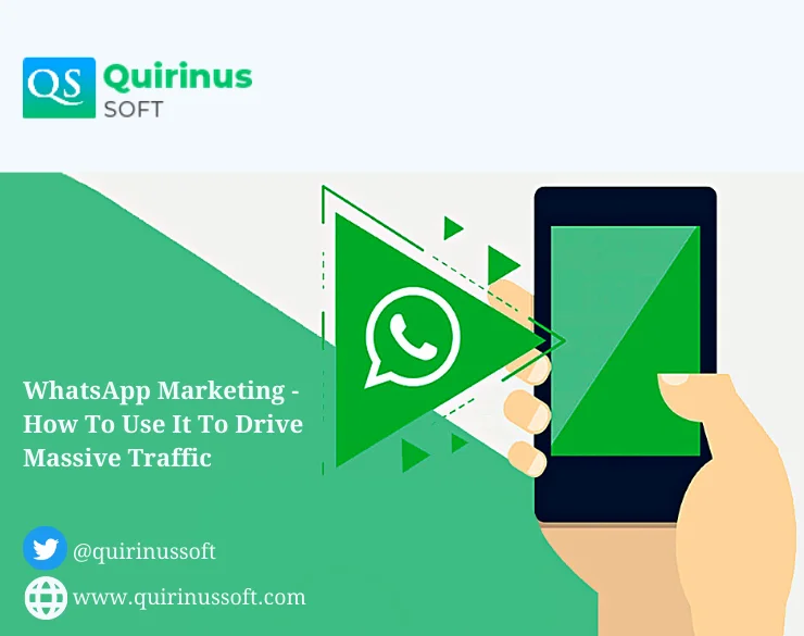 WhatsApp Marketing - How To Use It To Drive Massive Traffic